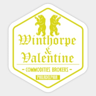 Winthorpe and Valentine Sticker